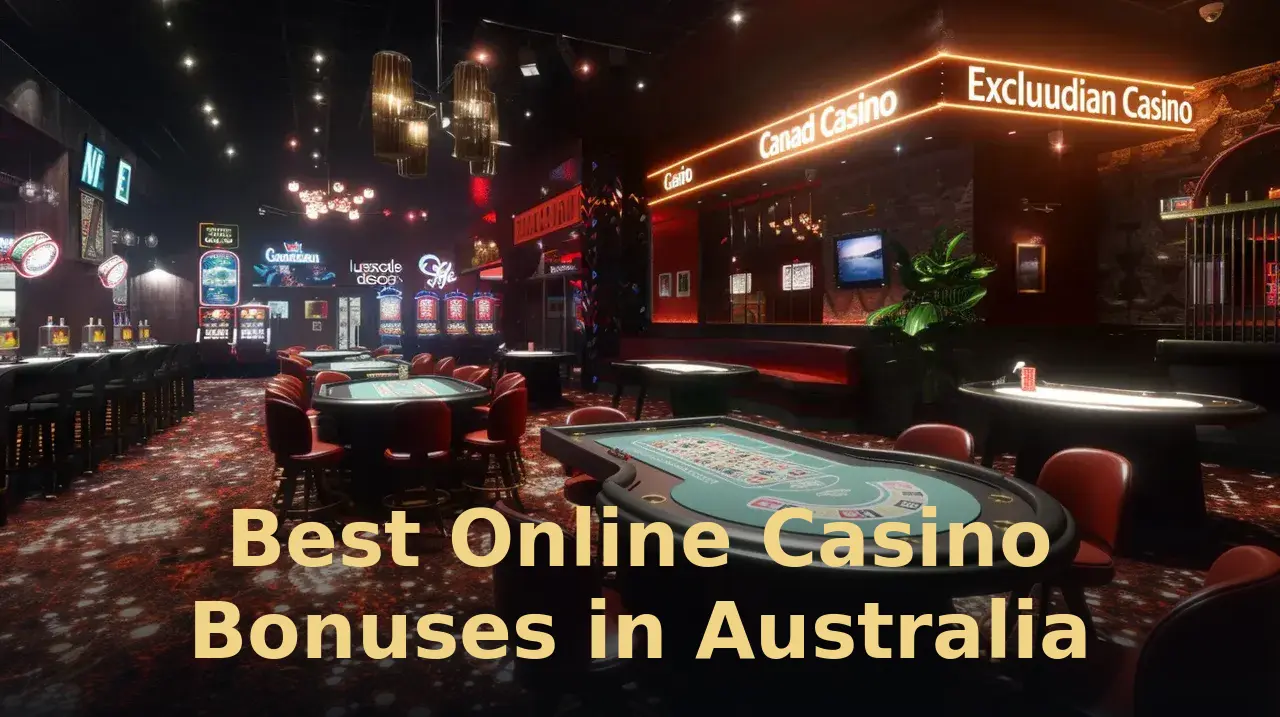 Best Online Casino Bonuses in Australia