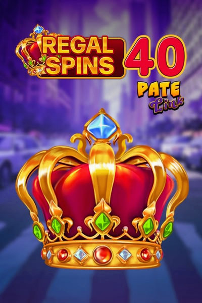 Regal Spins 40 Pate Link — Kingmaker Casino slot